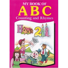 My Book Of ABC Counting And Rhymes - Alphabet, Numbers And Rhymes